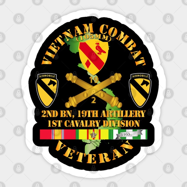 Vietnam Combat Veteran w 2nd Bn 19th Artillery DUI - 1st Cav Div - V1 Sticker by twix123844